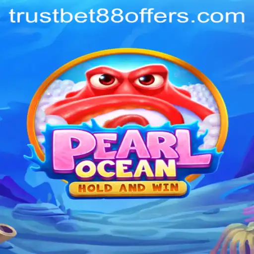 Discover the Exciting World of PearlOcean with TRUSTBET88 Offers