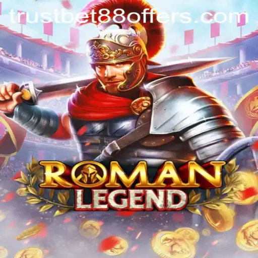 Unveiling the Exciting World of RomanLegend: A Deep Dive into Gameplay and TRUSTBET88 Offers